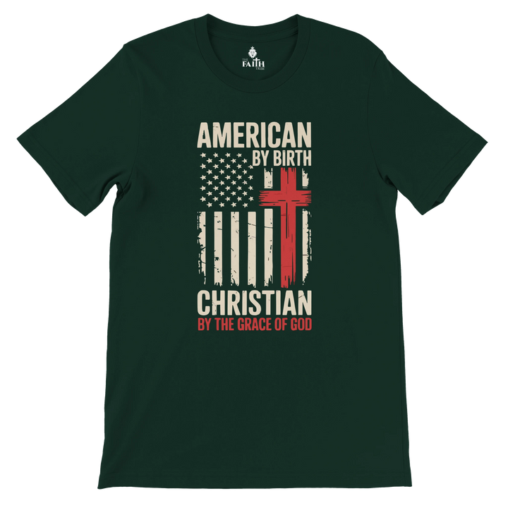 american-by-birth-christian-by-grace-tshirt-forest