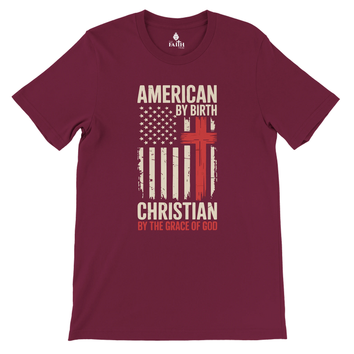 american-by-birth-christian-by-grace-tshirt-maroon
