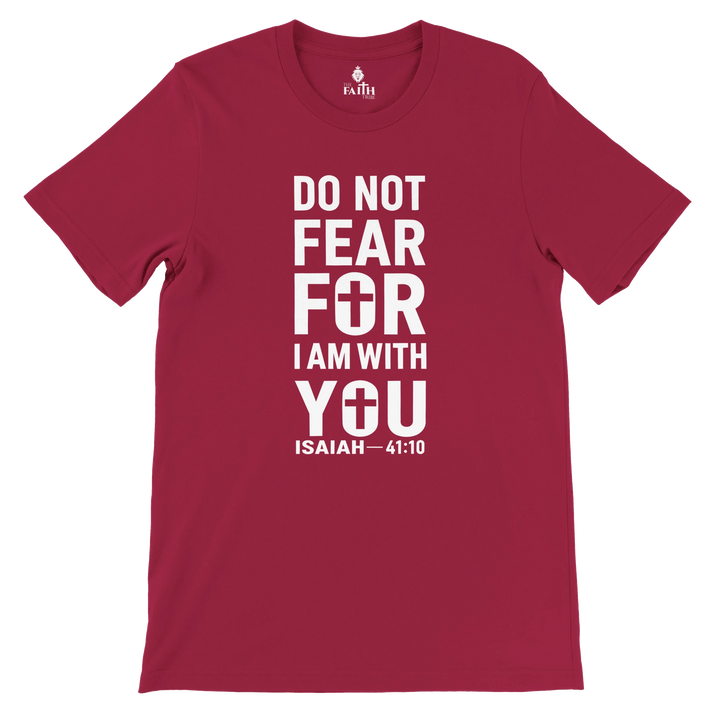 do-not-fear-isaiah-41-10-t-shirt-cardinal