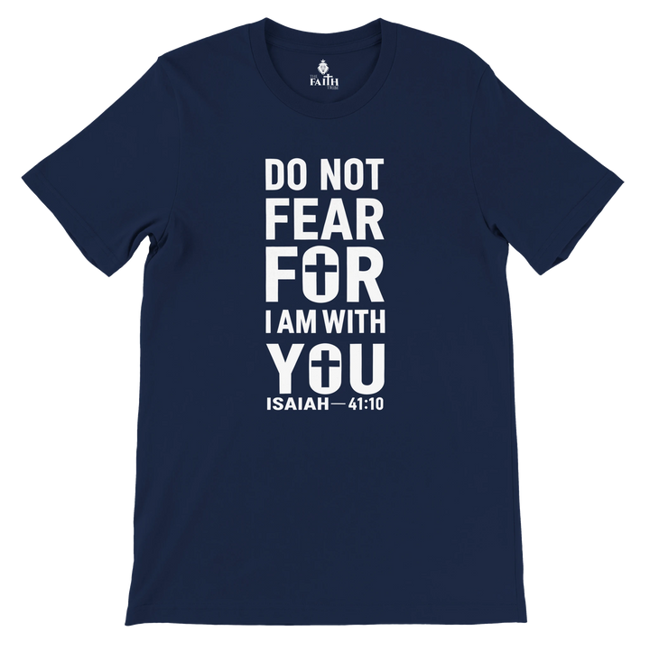 do-not-fear-isaiah-41-10-t-shirt-navy